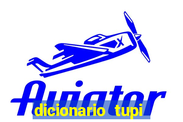 dicionario tupi guarani on line